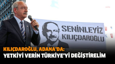 ‘Yetkiyi verin, Türkiye’yi değiştirelim, büyütelim, kalkındıralım’