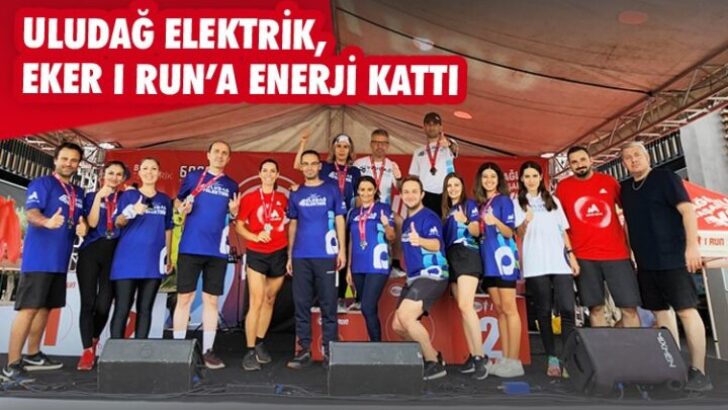 ULUDAĞ ELEKTRİK, EKER I RUN’A ENERJİ KATTI