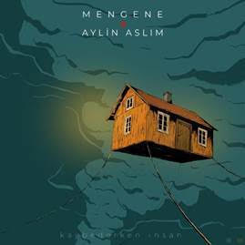 MENGENE VE AYLİN ASLIM’DAN ORTAK ŞARKI: “KAYBEDERKEN İNSAN”!