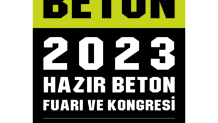 İnşaat Sektörünün Yapı Taşları BETON 2023’te Buluşacak