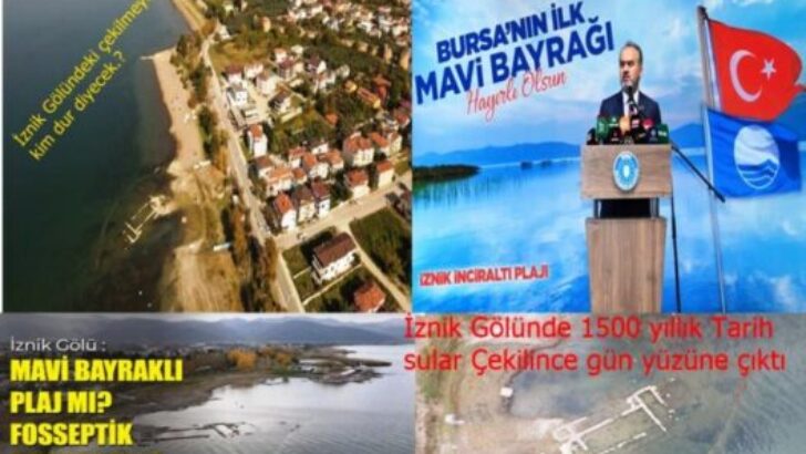 İznik gölü: mavi bayraklı plaj mı? Fosseptik çukuru mu?