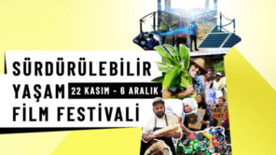 SÜRDÜRÜLEBİLİR YAŞAM FİLM FESTİVALİ 2022 – SYFF2022