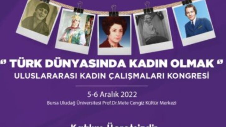 ‘Türk dünyasında kadın olmak’