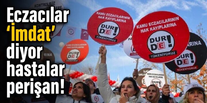 HASTALAR DA ECZACILAR DA PERİŞAN !
