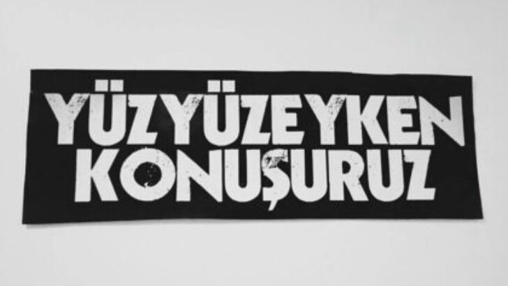 Yüzyüzeyken Konuşuruz Avrupa’yı Fethetti!