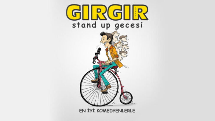 Bursalılar Gırgır Stand Up Gecesi ile gülmeye doyacak