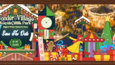 KÜÇÜKÇİFTLİK PARK’IN YILBAŞI KASABASI “WONDER VILLAGE”IN ATÖLYELERİYLE HEM BÜYÜKLER HEM DE KÜÇÜKLER İÇİN AİLE BOYU EĞLENCE!