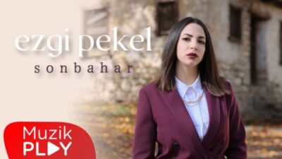 Ezgi Pekel’in yeni şarkısı “Sonbahar” yayında