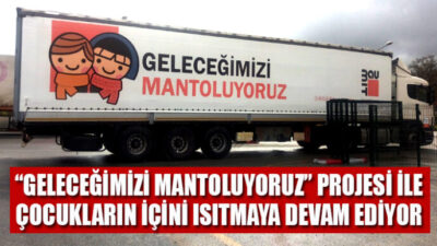 ‘Geleceğimizi Mantoluyoruz’ projesi  2022 yılında da çocukların içini ısıttı