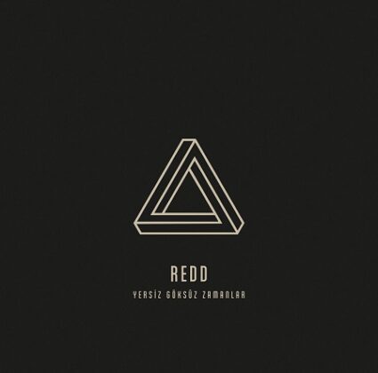 REDD’in 2019 tarihli ‘Yersiz Göksüz Zamanlar’ albümü Plak formatında Yayımlandı!