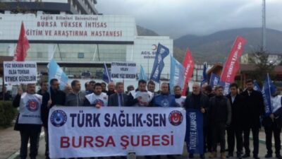 TÜRK SAĞLIK SEN BURSA; YAPILAN EK ZAM YETERSİZDİR