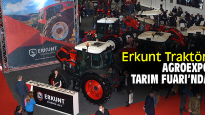 Çiftçinin Kıymetlisi Erkunt, Agroexpo Tarım Fuarı’nda