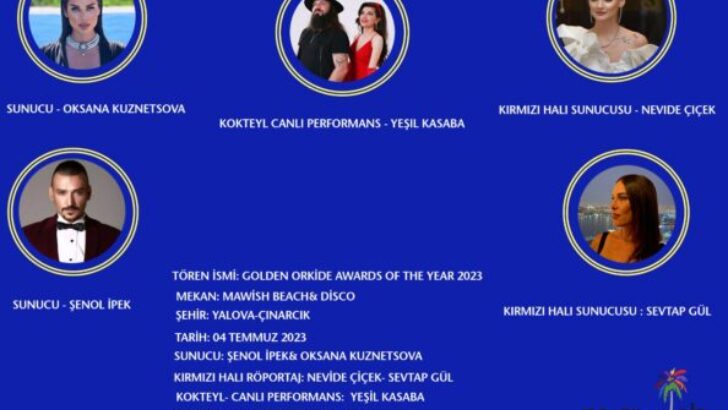 Golden Orkide Awards Of The Years ‘ta sunucular belli oldu!