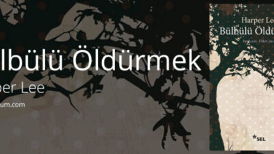 BEN OKURUM’UN YENİ BÖLÜMÜNDE, HARPER LEE’NİN ÖLÜMSÜZ ROMANI “BÜLBÜLÜ ÖLDÜRMEK” VAR!