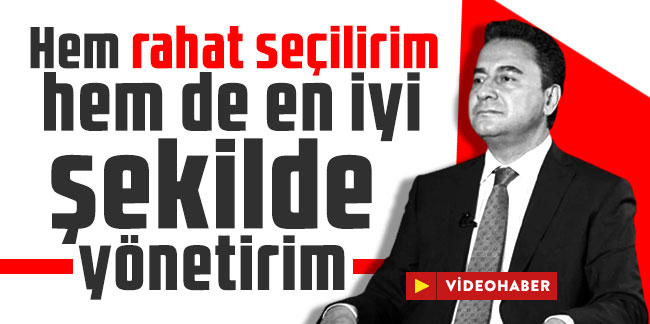 Babacan: Rahat seçilirim
