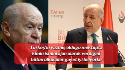 ÜMİT ÖZDAĞ’DAN BAHÇELİYE: TÜRKEŞ’İN YAZMIŞ OLDUĞU MEKTUPTA KİMİN İSMİNİ AJAN OLARAK VERDİĞİNİ BÜTÜN ÜLKÜCÜLER GAYET İYİ BİLİYORLAR