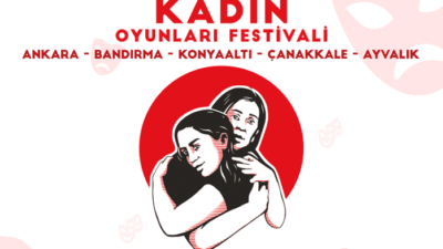 “Kadın Oyunları Festivali 2023” beş kentte başlıyor!