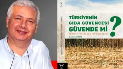 Türkiye’nin Gıda Güvencesi Güvende mi? kitabı YAYINLANDI