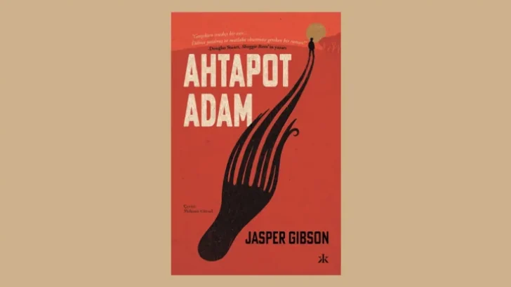 JASPER GIBSON’IN BİR ŞİZOFRENİN İÇ DÜNYASININ KAPILARINI ARALADIĞI ROMANI “AHTAPOT ADAM” RAFLARDA!