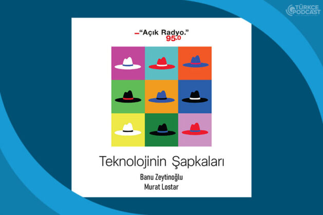 AFET DÖNEMLERİNDE TEKNOLOJİYİ EN ETKİN ŞEKİLDE KULLANMAK İÇİN REHBERİNİZ: “TEKNOLOJİNİN ŞAPKALARI” PODCAST’İ!