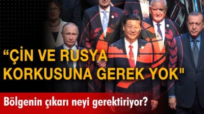 Gazeteci İsmail Türk; “Türkiye için Çin ve Rusya korkusuna gerek yok”