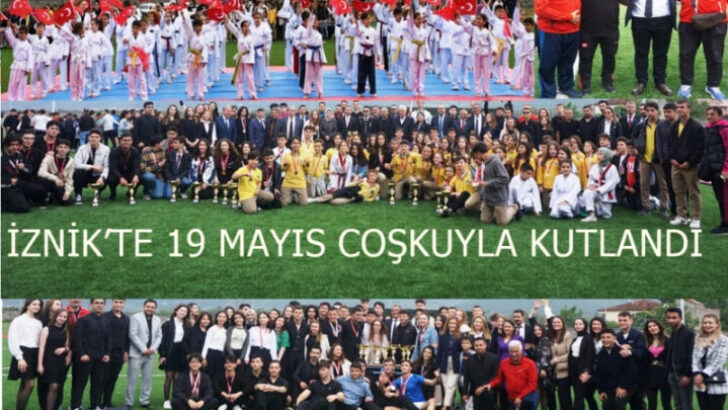 İZNİK’TE 19 MAYIS COŞKUYLA KUTLANDI