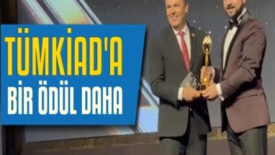 TÜMKİAD’A BİR ÖDÜL DAHA