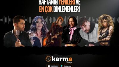 KARMA TÜRKİYE, RADYODA GEÇTİĞİMİZ HAFTANIN YILDIZLARINI BELİRLEDİ