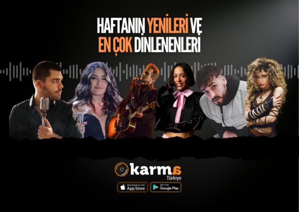 KARMA TÜRKİYE, RADYODA GEÇTİĞİMİZ HAFTANIN YILDIZLARINI BELİRLEDİ