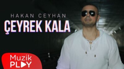 Hakan Ceyhan’ın “Çeyrek Kala” Adlı Yeni Şarkısı Yayında!