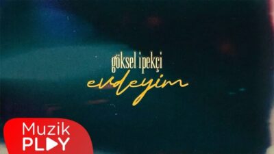 Göksel İpekçi’nin Yeni Şarkısı “Evdeyim” Yayında!