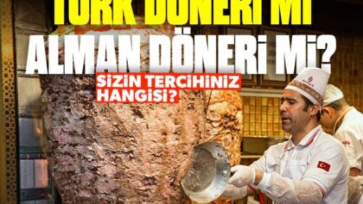 Areda Survey Araştırdı Türk Döneri mi, Alman Döneri mi?