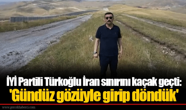Türkoğlu, sınırı kaçak geçti: ‘Sınırın güvensiz olduğunu gösterdim’