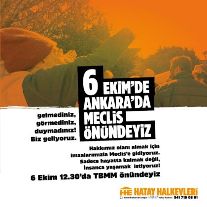 Hatay’da 8 aydır yaşam mücadelesi veren depremzedeleriz.