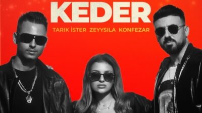 Tarık İster, Zeyysıla ve Konfezar, “Keyfe Keder” İsimli Yeni Şarkılarını Yayınladı