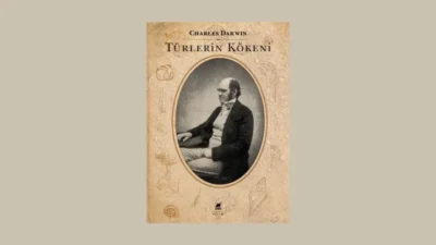 20 ileti dizisinden 17. DARWIN’İN ESERLERİNİ TÜRKÇEDE İLK KEZ BİR ARADA BASMAYA BAŞLAYAN AYRINTI YAYINLARI, SERİNİN İKİNCİ KİTABI “TÜRLERİN KÖKENİ”Nİ YAYIMLADI!