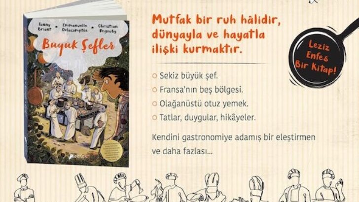 Fransa’nın beş bölgesinden sekiz büyük şefin imza yemekleri “Büyük Şefler” adlı grafik romanda buluştu