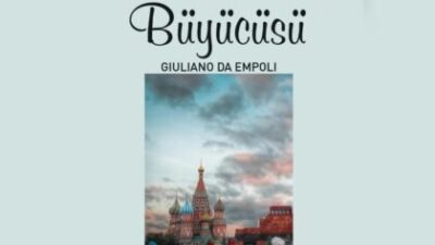 PUTIN RUSYASI’NIN PORTRESİNİ ÇİZEN GIULIANO DA EMPOLI’NİN İLK ROMANI, FRANSIZ AKADEMİSİ BÜYÜK ROMAN ÖDÜLLÜ “KREMLİN’İN BÜYÜCÜSÜ” RAFLARDA!