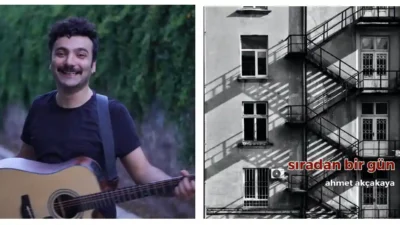 Ahmet Akçakaya’dan yeni şarkı: Sıradan Bir Gün