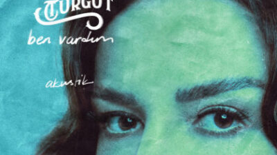 Fatma Turgut’un “Ben Vardım” (Akustik) isimli yeni single’ı yayında