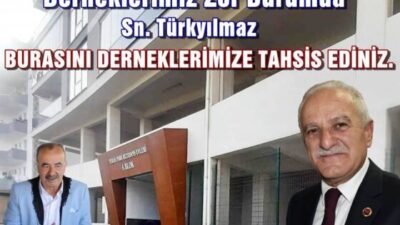 BÜLENT ERDEN; “ÇAĞRIMA KULAK VER!  DERNEKLERİMİZ İÇİN HAREKETE GEÇ! “