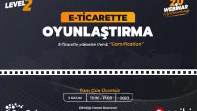 Oniki ve Gamfed işbirliğiyle düzenlenen ikinci E-Ticarette Oyunlaştırma Webinarı