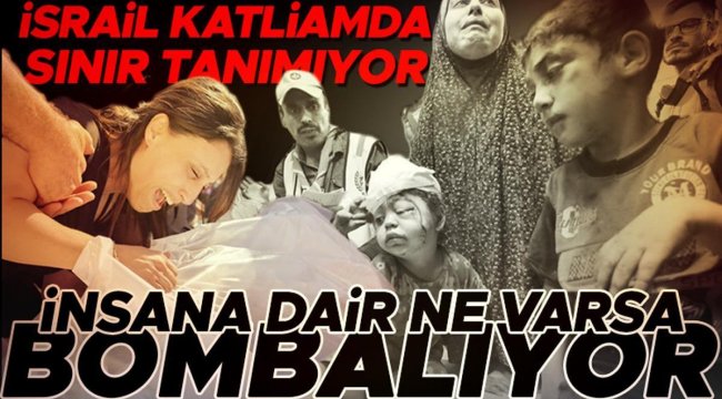 İsrail adeta bir soykırıma girişti
