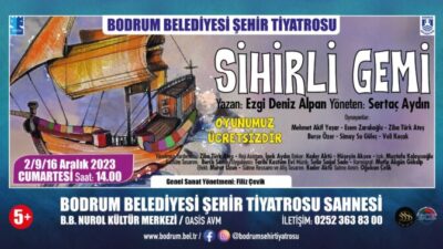 “SİHİRLİ GEMİ” ÇOCUK OYUNU HER CUMARTESİ SAHNEDE