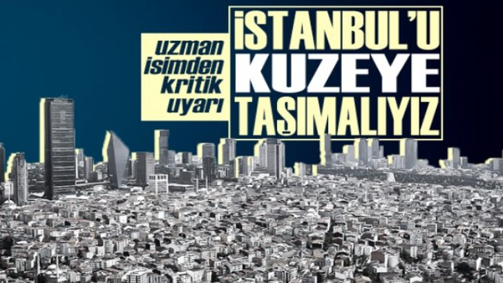 Uzmanı açıkladı: İstanbul’un kuzeyi değerleniyor