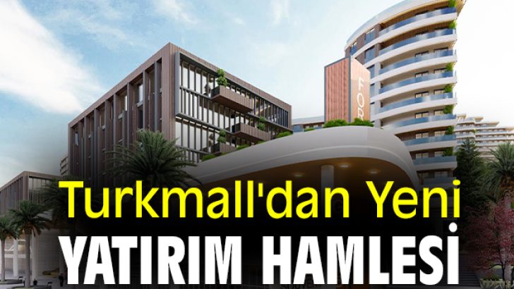 Turkmall Yeni Yatırımlarla Büyüyor
