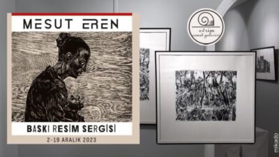 Mesut Eren Baskı Resim Sergisi Açıldı.