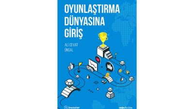 Strateji ve eğlenceyi birleştiren yolculuğun kitabı “Oyunlaştırma Dünyasına Giriş” çıktı!