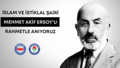 ACAR, “MEHMET AKİF ERSOY GÖNLÜMÜZDE TAHT KURMUŞTUR”