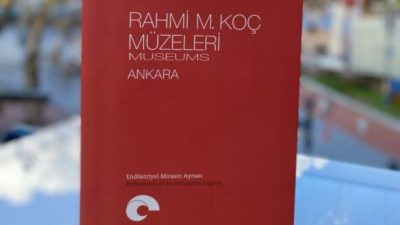 Rahmi M. Koç Müzesi’nin külliyatına bir cilt daha eklendi  Ankara Rahmi M. Koç Müzesi  koleksiyonuna yeni kitap
